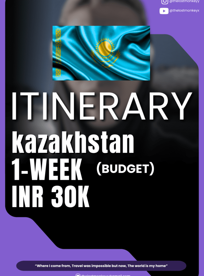 Kazakhstan 1 week (INR 30K) Itinerary